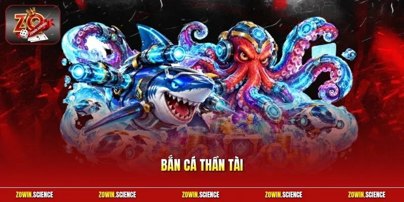 Bắn cá Thần Tài