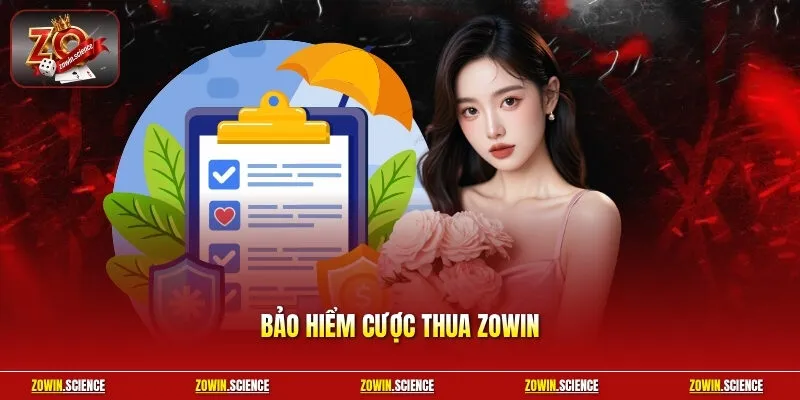 Bảo hiểm cược thua zowin