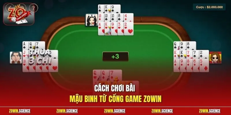 Cách chơi bài mậu binh từ cổng game Zowin