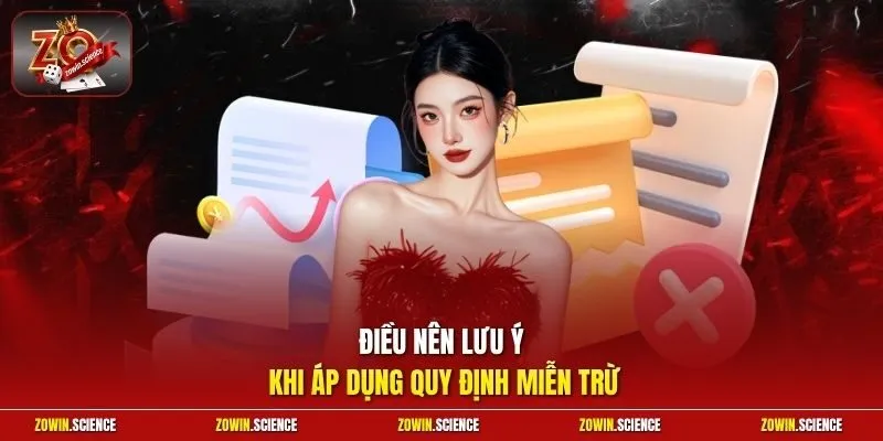 Điều nên lưu ý khi áp dụng quy định miễn trừ