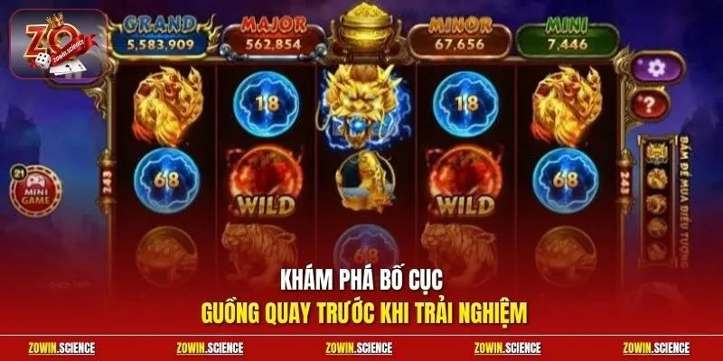 Khám phá bố cục guồng quay trước khi trải nghiệm