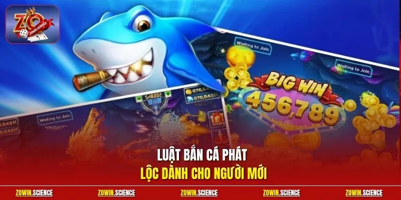 Luật bắn cá Phát Lộc dành cho người mới