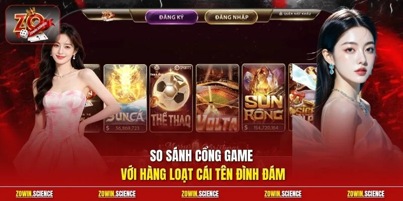 So sánh cổng game với hàng loạt cái tên đình đám